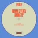 Roman Zverev - Shook (Original Mix)