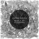 United Vision - World Of Pleasure (Christos Fourkis Remix)