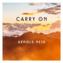 Arnold Neir - Carry On (Original Mix)