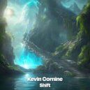 Kevin Cornine - Shift