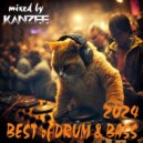 KANZEE - BEST of DRUM&BASS 2024 MIX ()