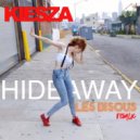 Kiesza - Hideaway (Les Bisous Remix)