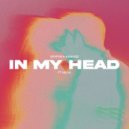 Gryffin & Kaskade Ft. Nu-La - In My Head (Extended Mix)