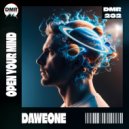 Daweone - Open Your Mind (Original Mix)