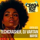 Techcrasher & DJ Vartan - Maybe (Radio Edit)