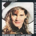 Ankie Bagger - Where Were You Last Night (Martial Simon Remix)