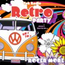 DJ Roger More - Retro Party ()