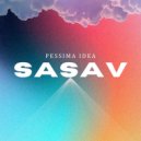Sasà V - Pessima Idea ()