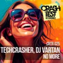 Techcrasher & DJ Vartan - No more (Original Mix)