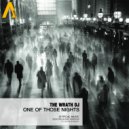 The Wrath DJ - One Of Those Nights (Extended Mix)