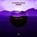 Casper Cole, Raws - The Soul