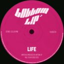 Bottom Lip & Alex Adair - Life (Original Mix)
