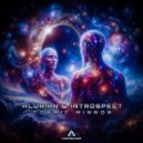 Alurian & Introspect - Cosmic Mirror (Original Mix)