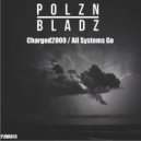Polzn Bladz - Charged2000