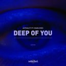 Astrality, Marlo Rex - Deep Of You ft. Marlo Rex