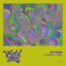 DJ Man - Lambo One (Original Mix)