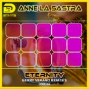 Anne La Sastra - Eternity (Gerry Verano Remix)