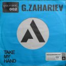G.Zahariev - Take My Hand ((Original Mix))