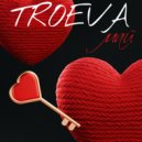 TROEVA - Май ()