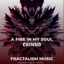 Chinno - A Fire In My Soul (Original Mix)