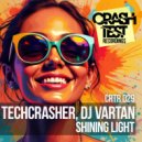 Techcrasher & DJ Vartan - Shining Light