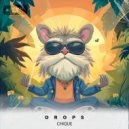 Chique - Drops (Extended Mix)