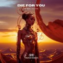 Ander Huang - Die For You (Extended Mix)
