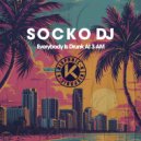 SOCKO DJ - Everybody Is Drunk At 3 AM (Extended Mix)