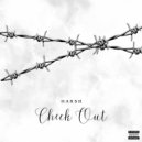 HARSH - Check Out (Live)