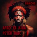 Peter Mac - Afro Ya Kina