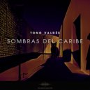 Tono Valdés - Pasos sobre las Nubes