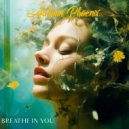 Autumn Phoenix - Breathe In You (Original Mix)