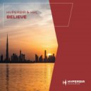 Hypersia & HKL - Believe (Extended Mix)