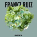 Frankz Ruiz - Quedate ()
