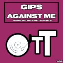 Gips - Against Me (Daisuke Miyamoto Remix)