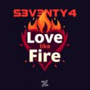 S3V3NTY4 - Love Like Fire (Original Mix)