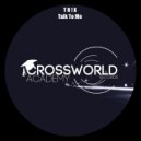 T R ! X - Talk To Me (Radio Mix)