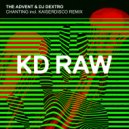 The Advent & DJ Dextro - Chanting (Kaiserdisco Remix)