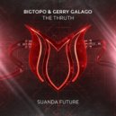 Bigtopo & Gerry Galago - The Thruth (Original Mix)