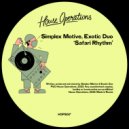Simplex Motive, Exotic Duo - Safari Rhythm (Original Mix)
