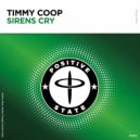 Timmy Coop - Sirens Cry (Extended Mix)