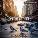 DJ Disfunktion - On the Street ()