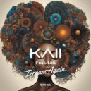 Kaii (PT) - Dream Again (Original Mix)