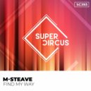 M-Steave - Find My Way