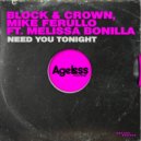 Block & Crown, Mike Ferullo - Need You Tonight (Extended Mix)