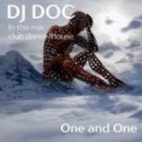 DJ Doc - One and One