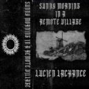 Lucien Lachance - Sunny morning in a remote village (Part II)