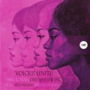 MagicMan, Dreamers inc, CamelVIP - Voices Unite feat. Nes Mburu