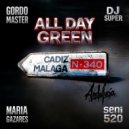 All Day Green & Gordo Master & Seni 520 & Dj Super & Maria Gazares - Andalucìa (feat. Maria Gazares) ()