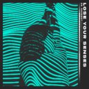 Dr. Shubert - LOSE YOUR SENSES (SPEED UP)